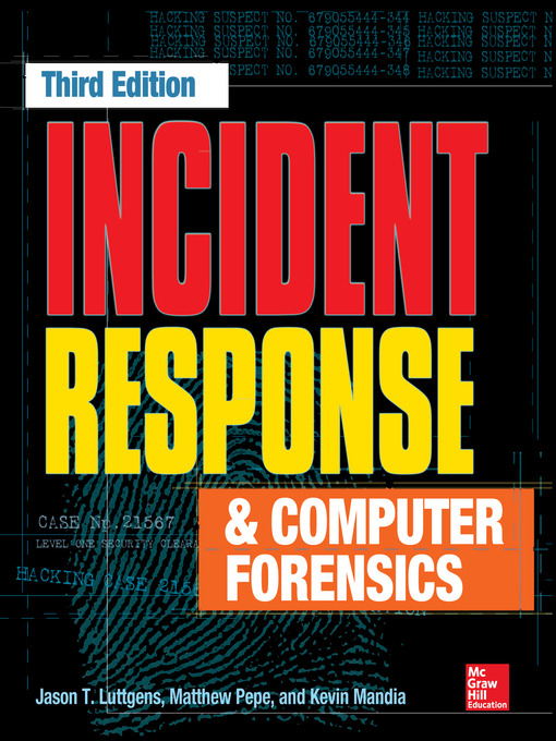 Title details for Incident Response & Computer Forensics by Jason T. Luttgens - Wait list